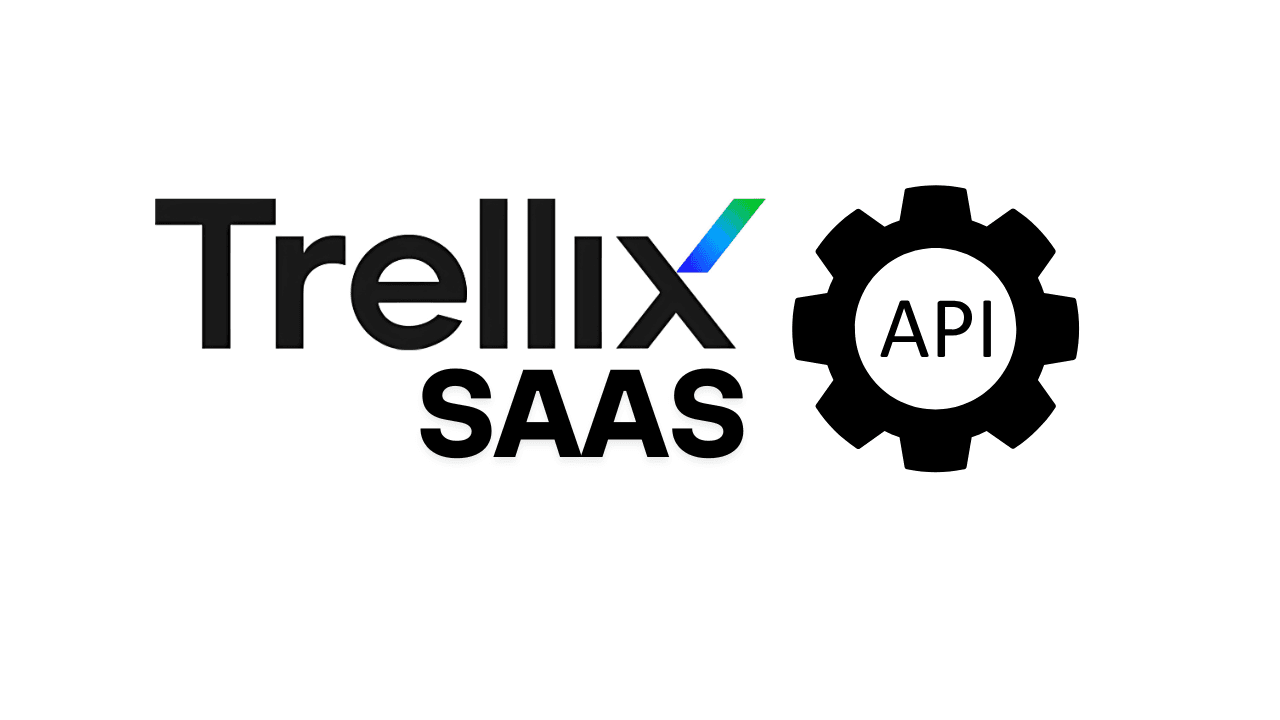 trellix saas api